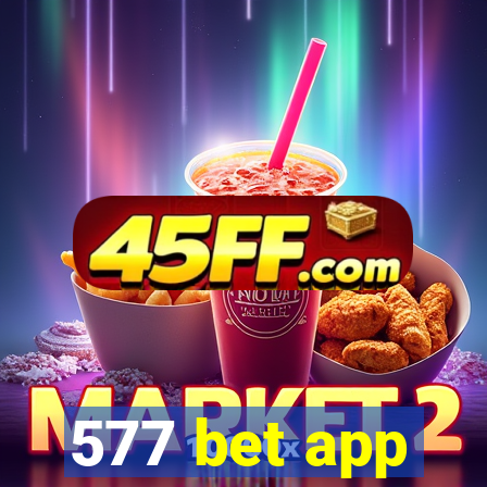 577 bet app